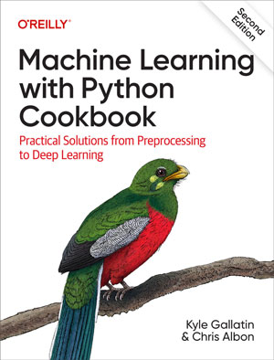 Machine Learning with Python Cookbook, 2nd Edition