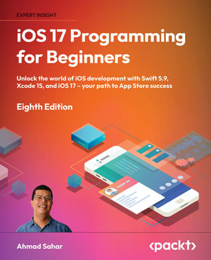 iOS 17 Programming for Beginners, 8th Edition