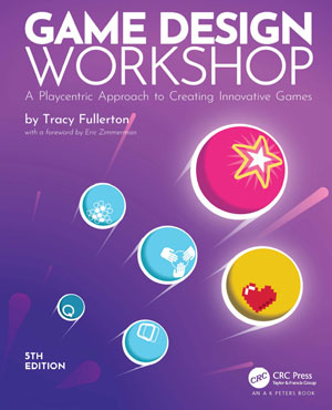 Game Design Workshop, 5th Edition