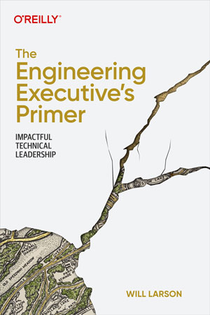 The Engineering Executive’s Primer