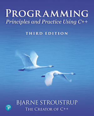 Programming: Principles and Practice Using C++, 3rd Edition