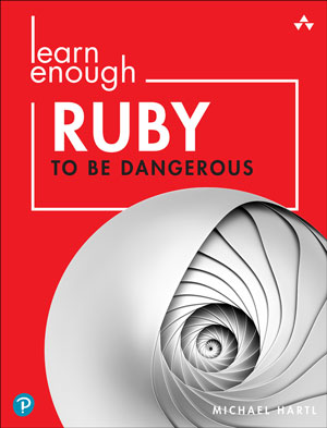 Learn Enough Ruby to Be Dangerous