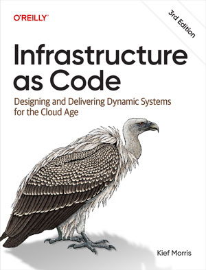 Infrastructure as Code, 3rd Edition