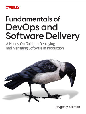 Fundamentals of DevOps and Software Delivery
